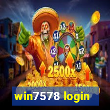 win7578 login